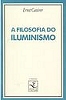 A Filosofia do Iluminismo