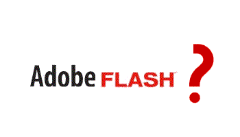 Adobe Flash?